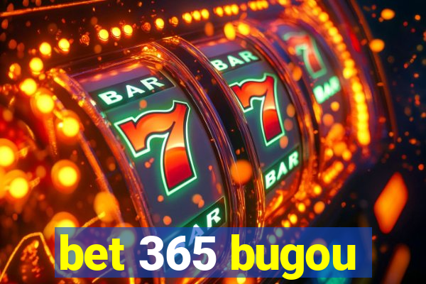 bet 365 bugou